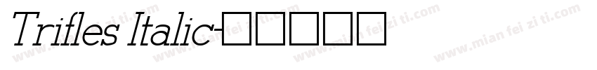Trifles Italic字体转换